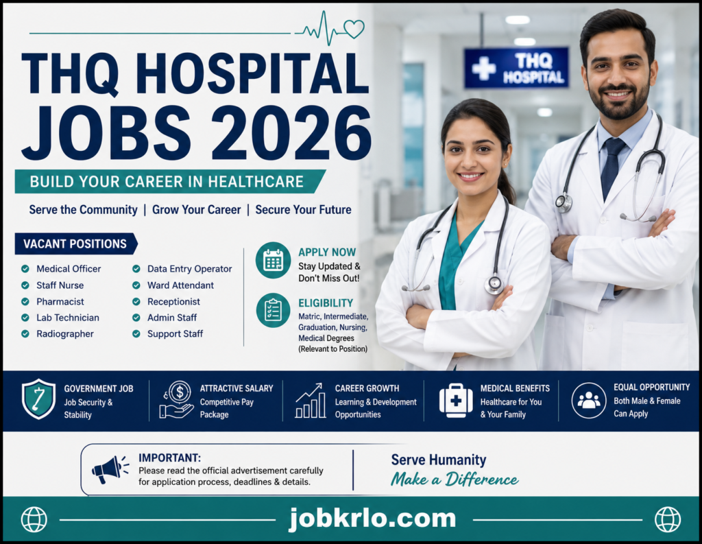 THQ Hospital Jobs 2026 | Apply Online | Latest Tehsil Headquarters Vacancies