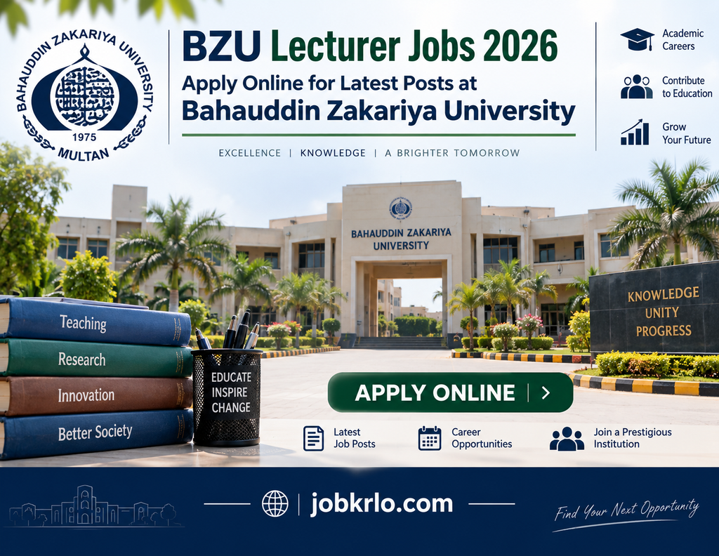 BZU Lecturer Job Vacancies 2026 | Latest Posts at Bahauddin Zakariya University | Eligibility Criteria | Complete Online Apply Method
