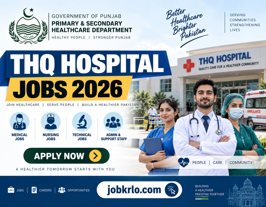 THQ Hospital Recruitments 2026 | Apply Online | Latest Vacancies in Tehsil Headquarters