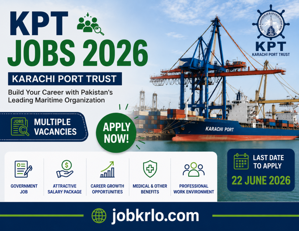 KPT Jobs 2026 | Apply Online | Karachi Port Trust Announces Latest Vacancies | Complete Application Guide and Career Opportunities 